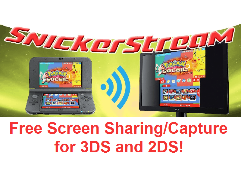 Snickerstream Screen Sharing Capture Application For 3ds 2ds Hackinformer