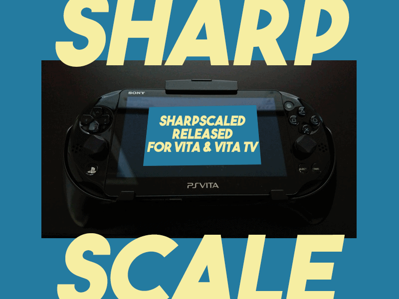 Sharpscale For Vita And Vita Tv Released Hackinformer