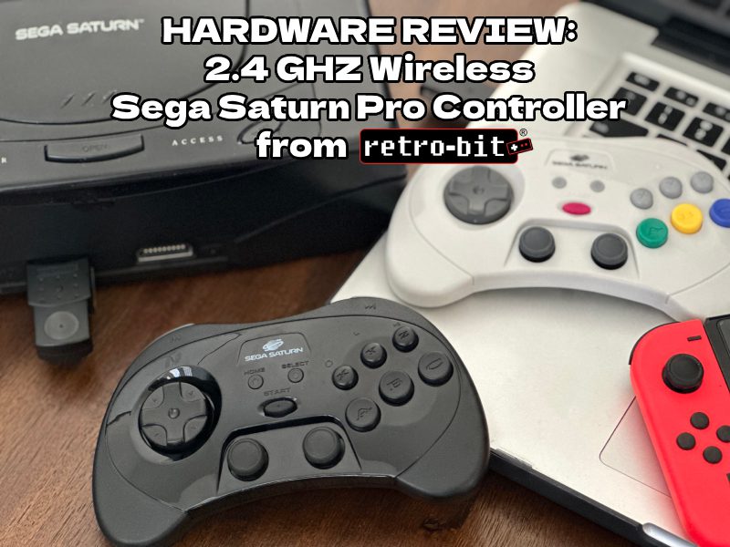 Hardware Review: Sega Saturn Wireless Pro Controller from Retro-Bit -  Hackinformer